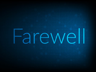 Farewell abstract Technology Backgound