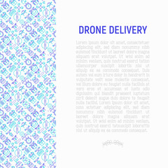 Drone delivery concept with thin line icons: quadcopter, flying drone with package, remote control, front and side view. Modern vector illustration of innovative transport for banner, print media.
