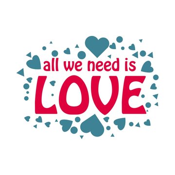 All We Need is Love Vector Template Design
