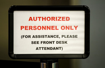 Authorized personnel only sign