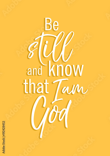 Be Still And Know That I Am God Vector Bible Quote Stock