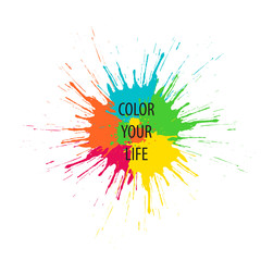 Color your life. Vector colorful paint splashes