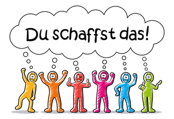Freundlich lachende Comic-Männchen mit Sprechblase „Du schaffst das!“ / Schraffierte Vektor-Zeichnung © snyGGG