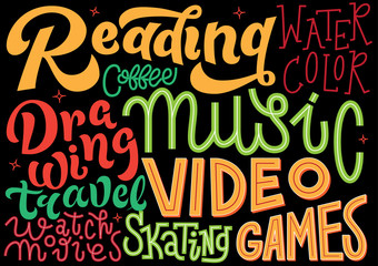 Different hobbies hand lettering wall poster. Vector illustration with stars, template for wallpaper, poster, greeting card.