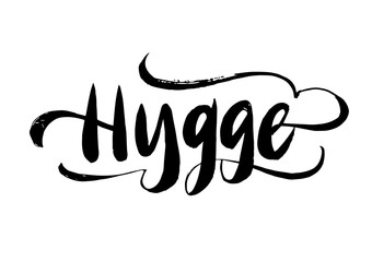 Hygge lettering. Mean: coziness. Brush pen modern style. Danish happy life style concept. Hand drawn calligraphy inscription.