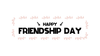 Card with calligraphy lettering Happy friendship day in scandinavian style. Vector illustration