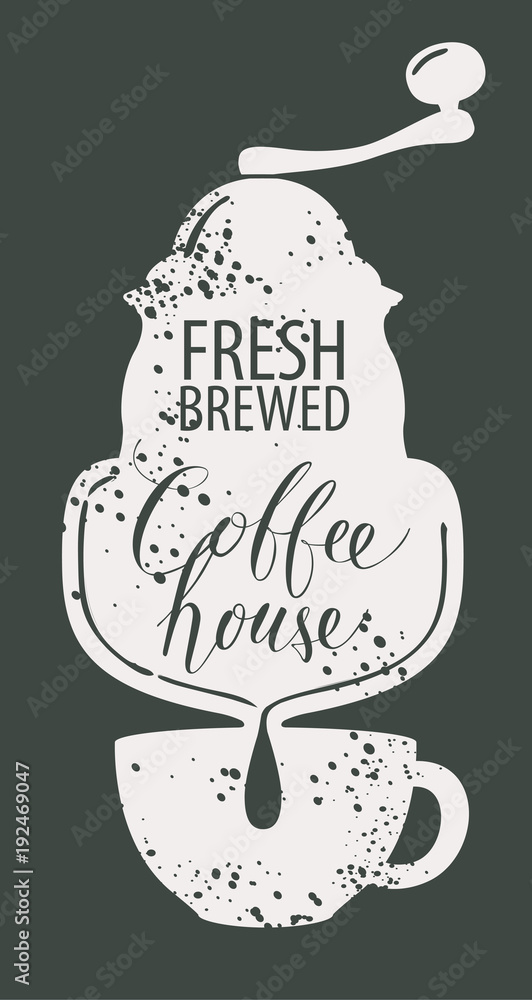 Poster vector banner on coffee theme in retro style with image of pointer, coffee grinder, cup and handwrit
