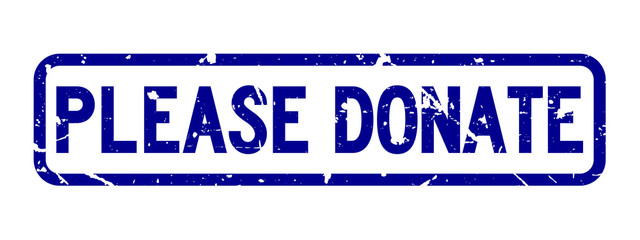 Fototapeta premium Grunge blue please donate wording square rubber seal stamp on white background