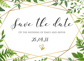 Vector botanical Wedding floral save the date, invite card elegant, modern design with natural forest green fern leaves, greenery herbs plants border and golden, luxury geometrical print on background