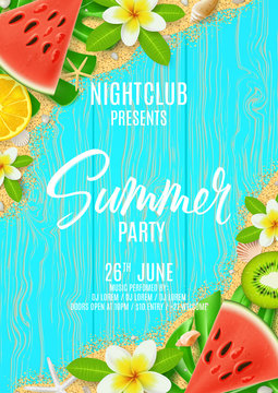 Beautiful flyer for Summer Party. Top view on fresh summer fruit, seashells, tropical leaves, and plumeria flowers on wooden texture. Vector illustration. Invitation to nightclub.