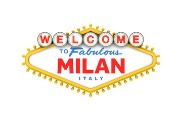 Welcome to Milan, Italy sign in classic las vegas style design . 3D Rendering
