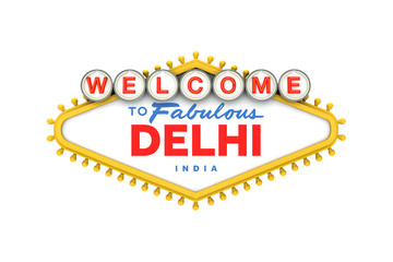 Welcome to Delhi, India sign in classic las vegas style design . 3D Rendering
