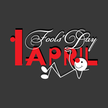 APRIL 1 A fool's day and a cheerful little man. Hand drawn vector lettering phrase. Modern motivating calligraphy decor for wall, poster, prints, cards, t-shirts and other