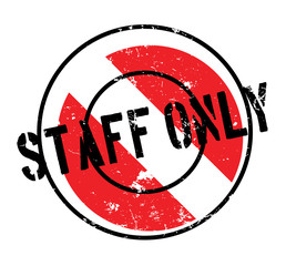 Staff Only rubber stamp. Grunge design with dust scratches. Effects can be easily removed for a clean, crisp look. Color is easily changed.