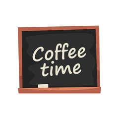 Blackboard with inscription Coffee time, advertising of coffee shop cartoon vector Illustration on a white background