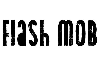 Flash Mob stamp. Typographic label, stamp or logo