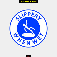 Caution wet floor, slippery and warning for pedestrian sign in vector style version, easy to use and print