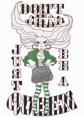 Angry fashionable woman standing with inscription, vector print design in five colors isolated on white background. 