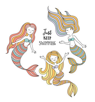 Cute little mermaids. Under the sea vector illustration. Just keep swimming