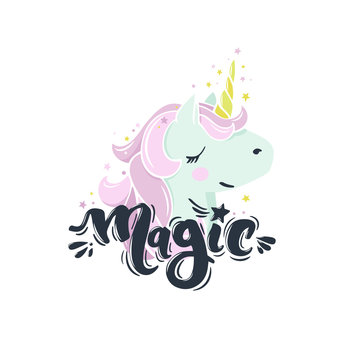 Cute vector unicorn. Magic character with pink mane surrounded by star dust and with hand lettering. Funny animal for patches, stickers, cards, t-shirts and other funny design.