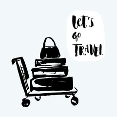 Vector illustration. Hand drawn trolley with suitcases and hand written lettering of Lets go travel.
