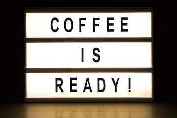 Coffee is ready light box sign board