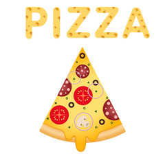 Pizza slice on white background. The word pizza with a cheesy texture. Illustration for advertisement, web sites, flyer, banners design