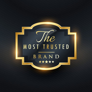most trusted brand business vector golden label design