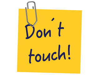 Don´t touch