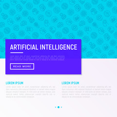 Artificial intelligence concept with thin line icons: robot, brain, machine learning, marketing analytics, cpu, chip, voice assistant. Modern vector illustration for banner, web page, print media.