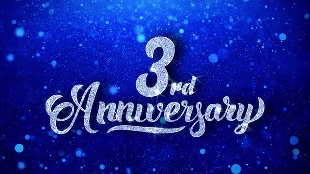  3rd Anniversary Greeting Shiny Text Wishes Blue Glitter Sparkling Glitter Glamour Dust Blinking Particles Continuous Seamless Looped Background