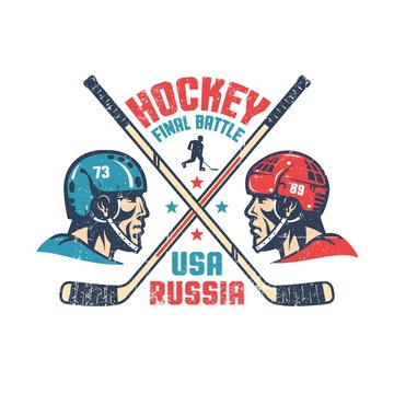 Retro poster for the final hockey match between Russia and the United States. Two players in profile, crossed sticks and inscriptions. Worn texture on separate layer and can be turned off.