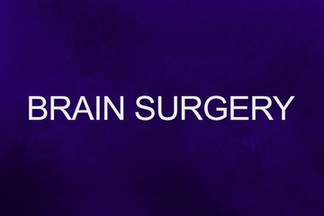 Obraz premium Brain Surgery text against ultra violet background