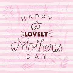 happy mothers day handmade font postcard vector illustration design
