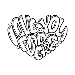 Coloring book for Adult. Design for wedding invitations and Valentine s Day, lettering in heart. Quote about love