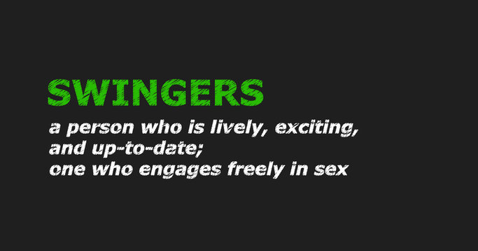 SWINGERS - a word with a description of meaning, a definition. Green and white letters on a black background.

