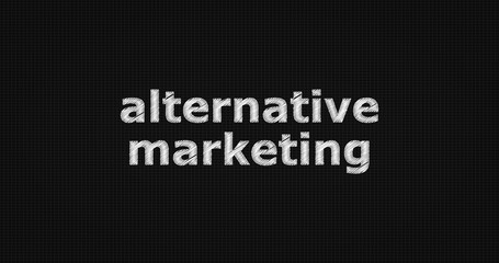 alternative marketing on black background
