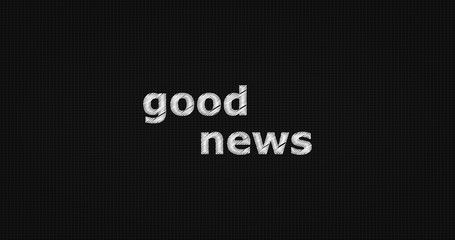 Good news word on black background.