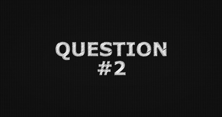 Question #2 word on grey background.