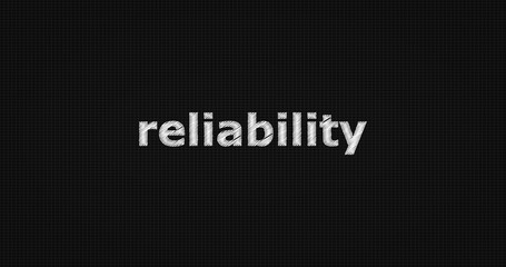 Reliability word on grey background.
