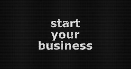 Start your business word on grey background.