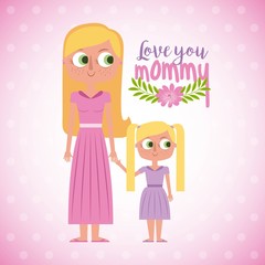 cute woman and daugther love you momy floral card vector illustration