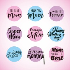 set of happy mothers day lettering greeting round card inscription vector illustration vector illustration