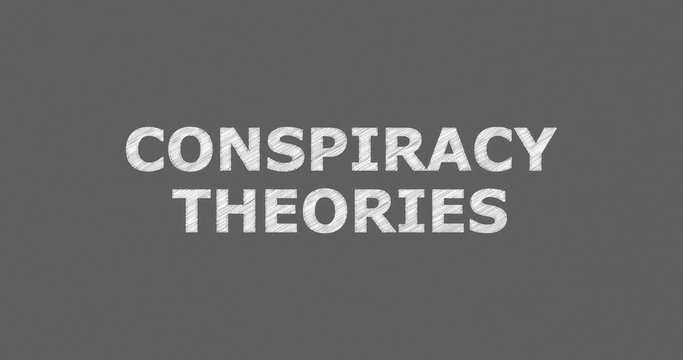 Writing or sketching a word CONSPIRACY THEORIES