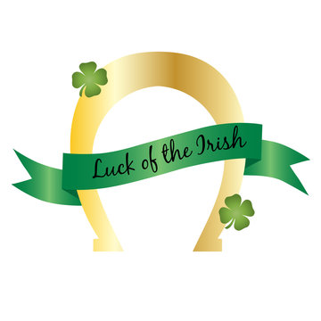 luck of the Irish banner on gold horseshoe with shamrocks.