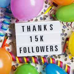 Thanks 15 thousand followers social media lightbox background. Celebration of followers,...