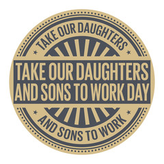Take Our Daughters and Sons to Work Day