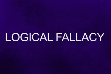 logical fallacy text written against ultra violet background