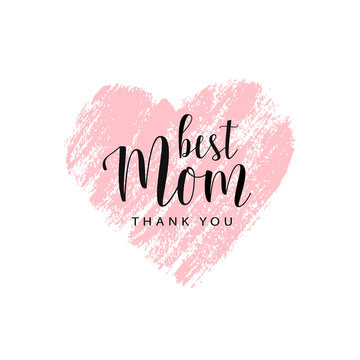Happy Mother's day card, badge. Pink trace of heart with text on white. Romantic vector illustration. Vector card for Mother's day. Love Mom concept