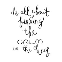 Inspirational vector hand drawn quote. Ink brush lettering isolated on white background. Motivation saying for cards, posters and t-shirt